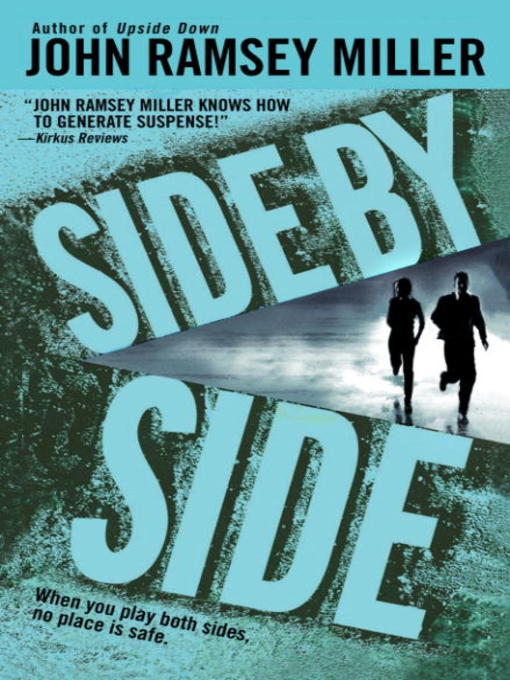 Title details for Side by Side by John Ramsey Miller - Available